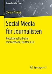 Social Media für Journalisten - Stefan Primbs - ebook