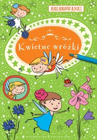 Kolorowanki Kwietne wróżki - Agnieszka Sobich - książka