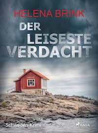 Der leiseste Verdacht - Schweden-Krimi - Helena Brink - ebook