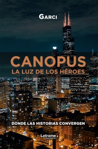 Canopus. La luz de los héroes - Garci - ebook