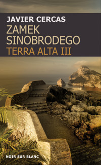 Zamek Sinobrodego. Terra Alta 3 - Javier Cercas - ebook