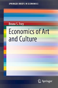 Economics of Art and Culture - Bruno S. Frey - ebook