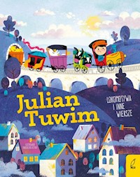 Lokomotywa i inne wiersze - Tuwim Jullian - książka