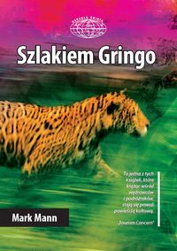 Szlakiem Gringo - Mark Mann - ebook + książka
