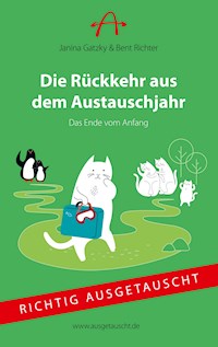 Die Rückkehr aus dem Austauschjahr - Janina Gatzky - ebook