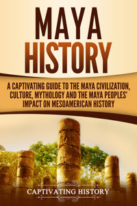 Maya History - Captivating History - ebook