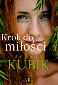 Krok do miłości - Sylwia Kubik - ebook + audiobook + książka
