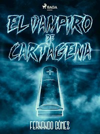 El vampiro de Cartagena - Fernando Gómez - ebook