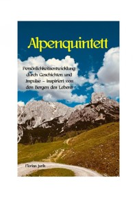 Alpenquintett - Florian Jurik - ebook