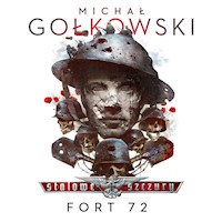 Stalowe Szczury. Fort 72 - Gołkowski Michał - ebook + audiobook