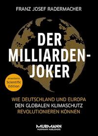Der Milliarden-Joker – Scientific Edition - Franz Josef Radermacher - ebook