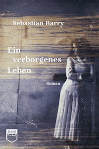 Ein verborgenes Leben (Steidl Pocket) - Sebastian Barry - ebook