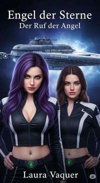 Engel der Sterne - Der Ruf der Angel - Laura Vaquer - ebook