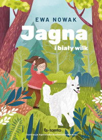 Jagna i biały wilk - Ewa Nowak - ebook + książka