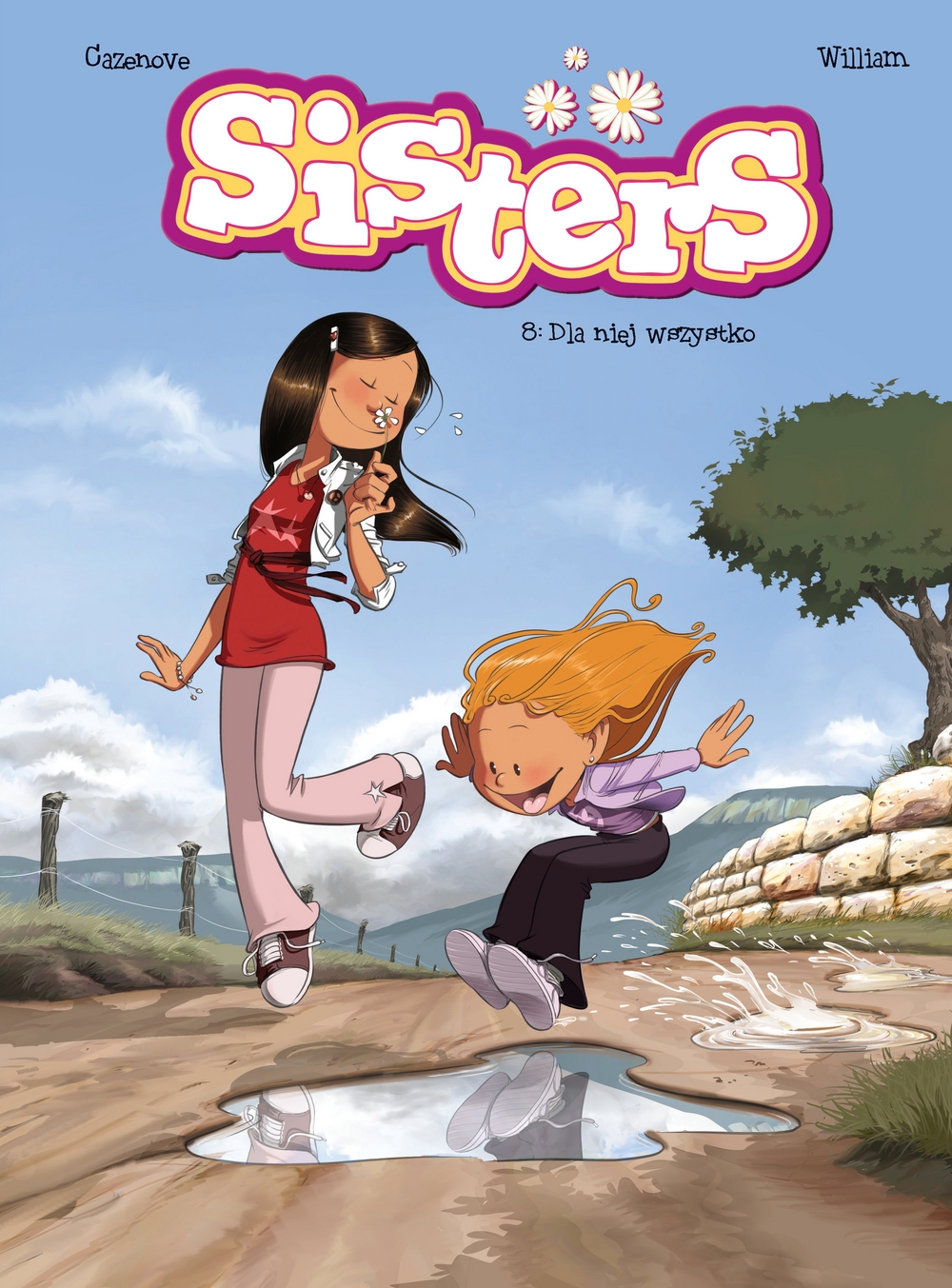 Sisters. Dla niej wszystko! Tom 8 - Christophe Cazenove, William Maury - książka
