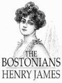 The Bostonians - Henry James - darmowy ebook