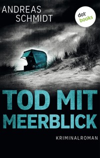 Tod mit Meerblick - Andreas Schmidt - ebook