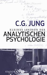 Kleines Lexikon der Analytischen Psychologie - C. G. Jung - ebook