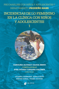Incidencias de lo femenino en la clínica con niños y adolescentes 1 - Liliana Cazenave - ebook