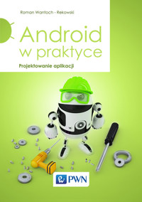 Android w praktyce - Wantoch-Rekowski Roman - książka