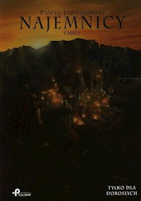 Najemnicy część 1 - Paweł Jakubowski - książka