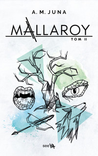 Mallaroy. Tom 2 - A.M. Juna - książka
