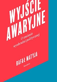 Wyjście awaryjne - Rafał Matyja - książka