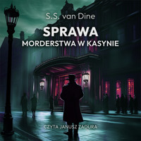 Sprawa morderstwa w kasynie - S. S. Van Dine - audiobook