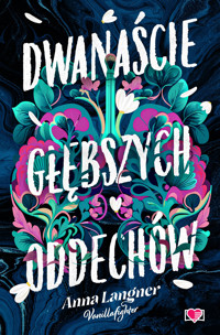 Dwanaście głębszych oddechów - Anna Langner - ebook + audiobook + książka