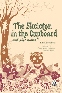 The Skeleton in the Cupboard - Lilija Berzinska - ebook