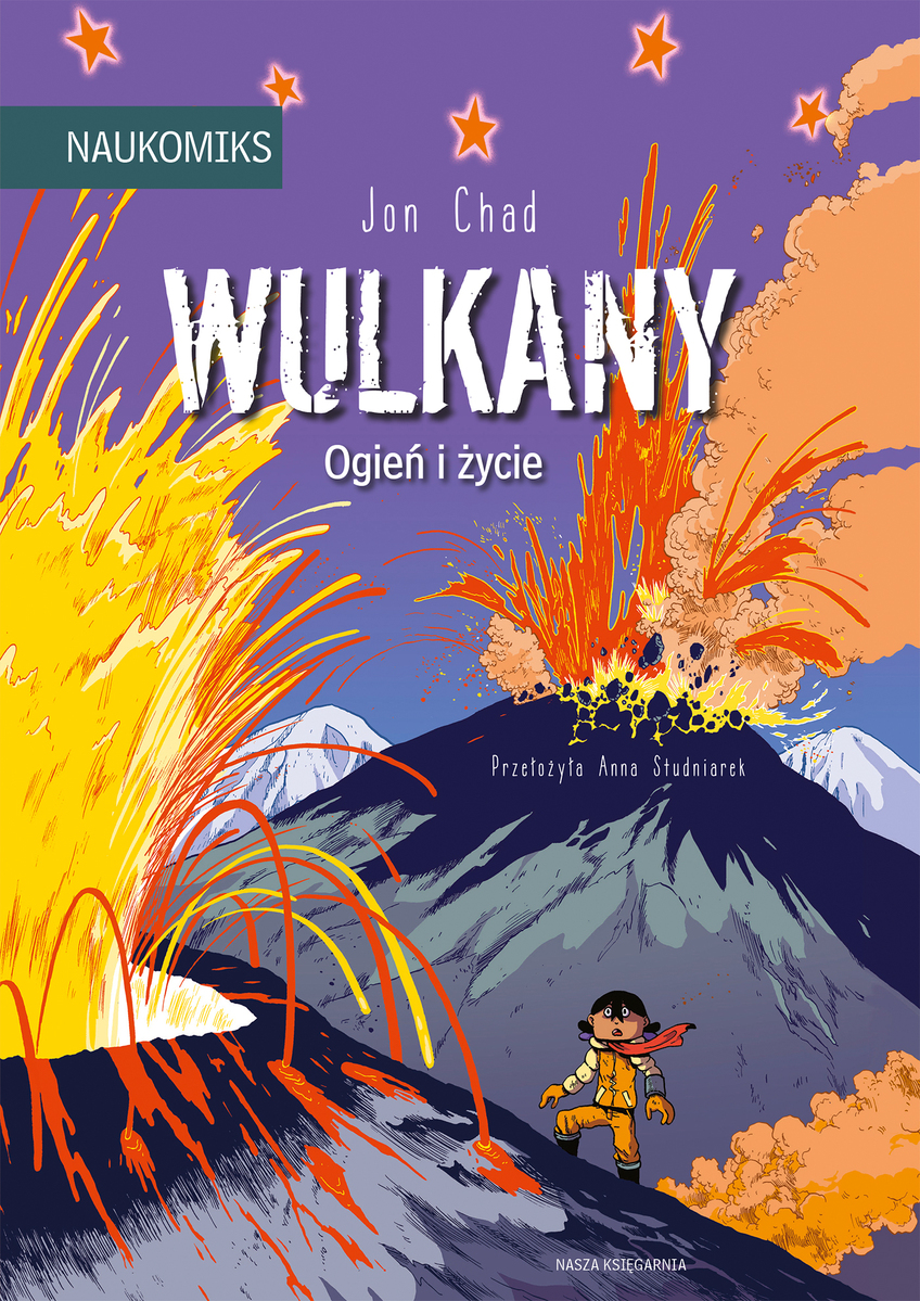 Wulkany - ogień i życie - Jon Chad - książka