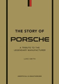 The Story of Porsche - Smith Luke - książka