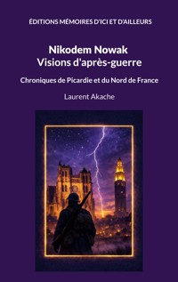 Nikodem Nowak - Visions d'après-guerre - Laurent Akache - ebook
