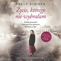 Życie, którego nie wybrałam - Kelly Rimmer - ebook + audiobook + książka