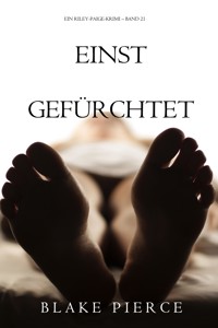 Einst gefürchtet (Ein Riley-Paige-Krimi – Band 21) - Blake Pierce - ebook