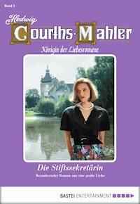 Hedwig Courths-Mahler - Folge 003 - Hedwig Courths-Mahler - ebook