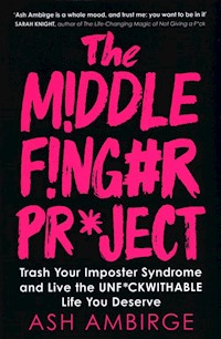 The Middle Finger Project - Ambirge Ash - książka