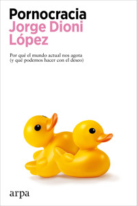 Pornocracia - Jorge Dioni López - ebook