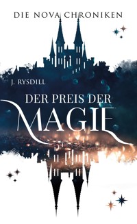 Die Nova Chroniken III - J. Rysdill - ebook