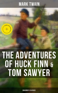 The Adventures of Huck Finn & Tom Sawyer (Children's Classics) - Mark Twain - ebook