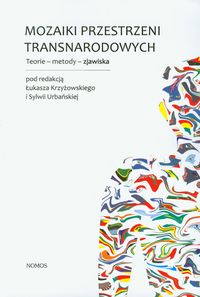 Mozaiki przestrzeni transnarodowych -  - książka