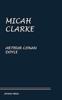Micah Clarke - Arthur Conan Doyle - ebook