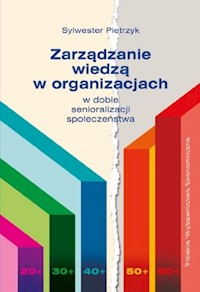 Zarządzanie wiedzą w organizacjach - Pietrzyk Sylwester - książka