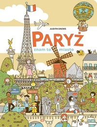 Paryż - znam to miasto - Judith Drews - książka