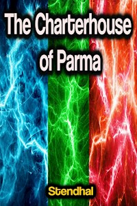 The Charterhouse of Parma - Stendhal - ebook