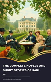 The Complete Novels And Short Stories of Saki - Saki - ebook