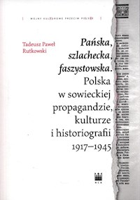 Pańska szlachecka faszystowska - Rutkowski Tadeusz Paweł - książka