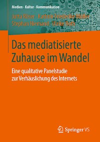 Das mediatisierte Zuhause im Wandel - Jutta Röser - ebook