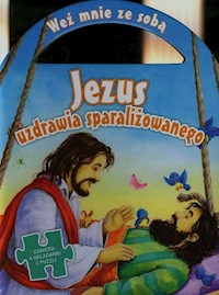 Jezus uzdrawia sparaliżowanego -  - książka