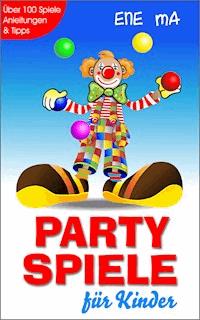 Party Spiele für Kinder - Ene Ma - ebook